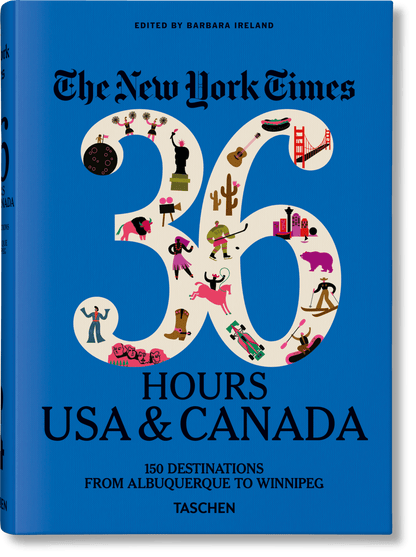 The New York Times 36 Hours. USA & Canada. 3rd Edition (English) - mosswell.us